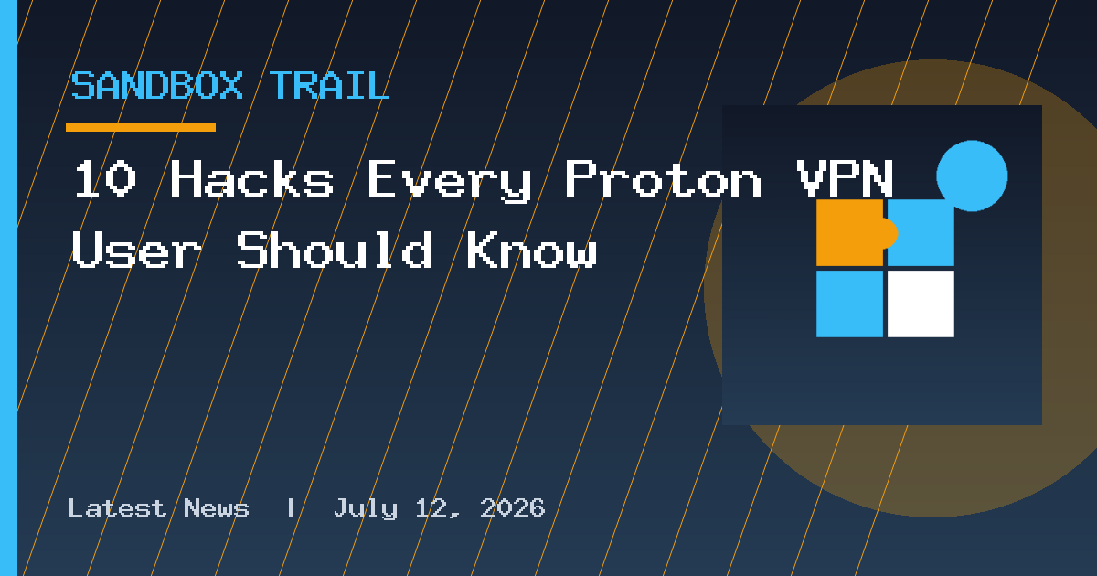 10 Hacks Every Proton VPN User Should Know
