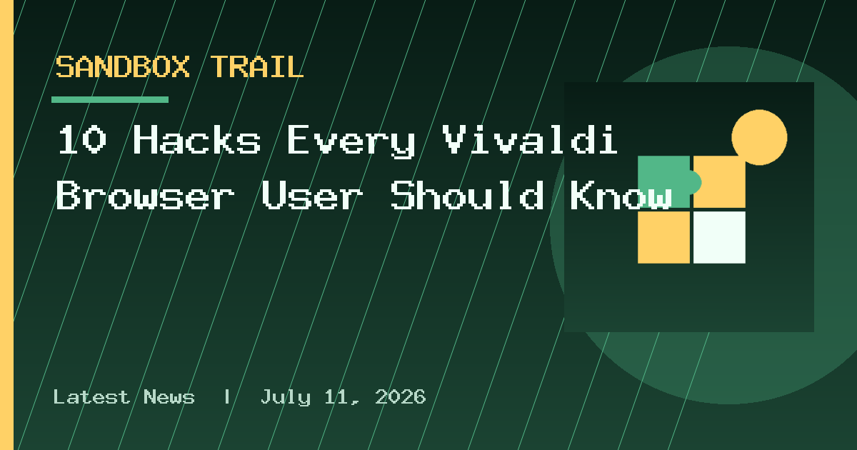 10 Hacks Every Vivaldi Browser User Should Know
