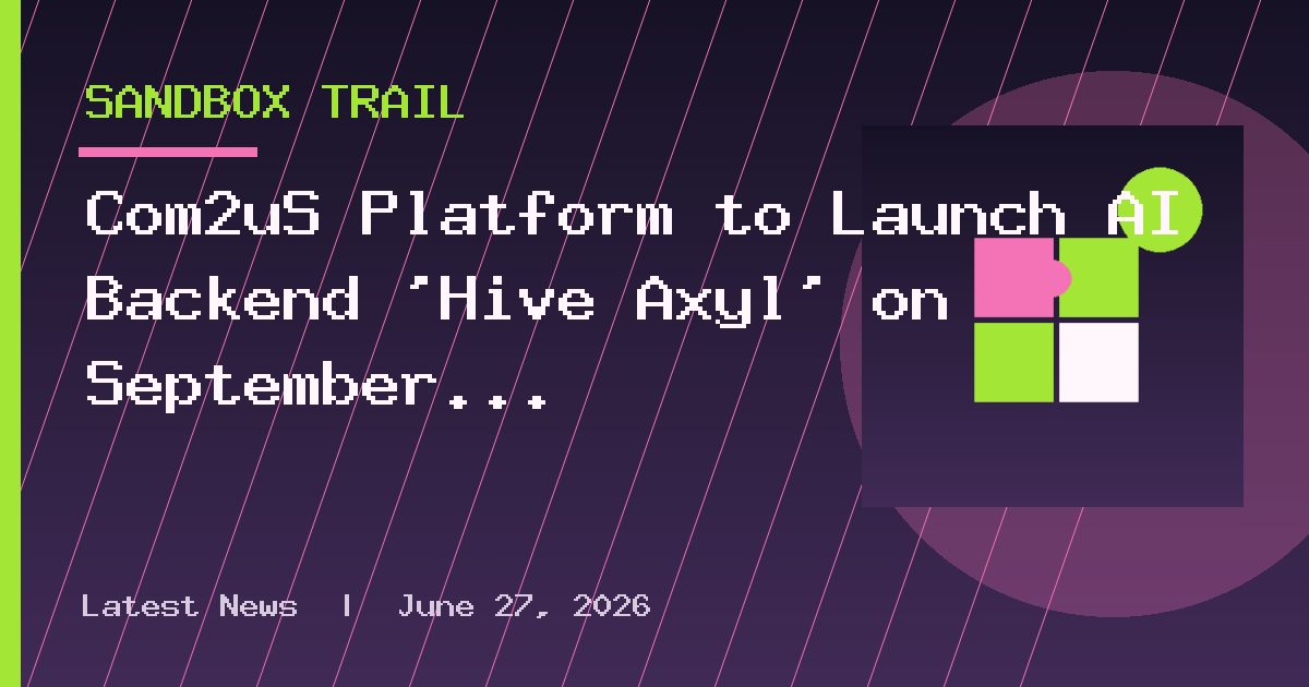 Com2uS Platform to Launch AI Backend 'Hive Axyl' on September 30