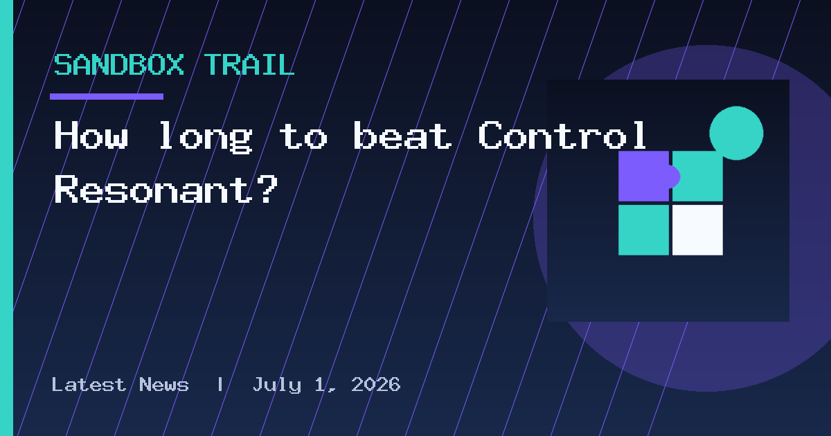 How long to beat Control Resonant?
