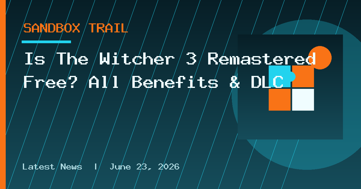 Is The Witcher 3 Remastered Free? All Benefits & DLC