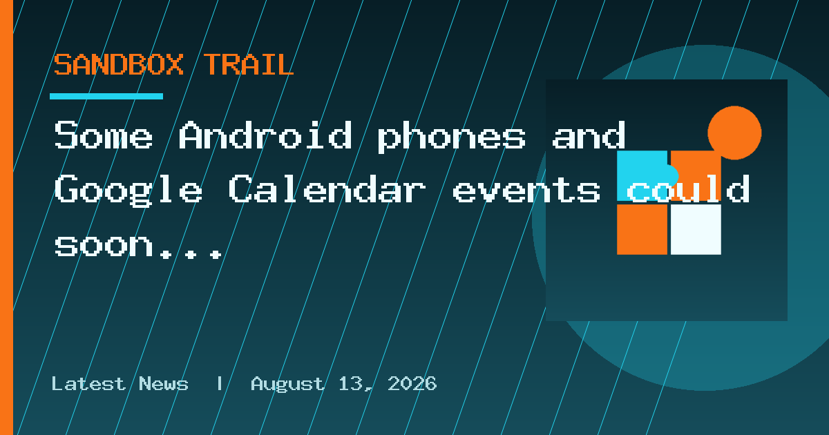 Some Android phones and Google Calendar events could soon be an hour off